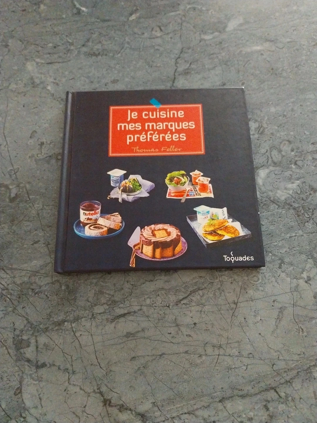 Livre de recettes "je cuisine mes marques préférées"